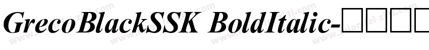GrecoBlackSSK BoldItalic字体转换